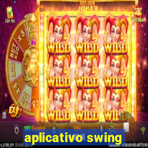 aplicativo swing